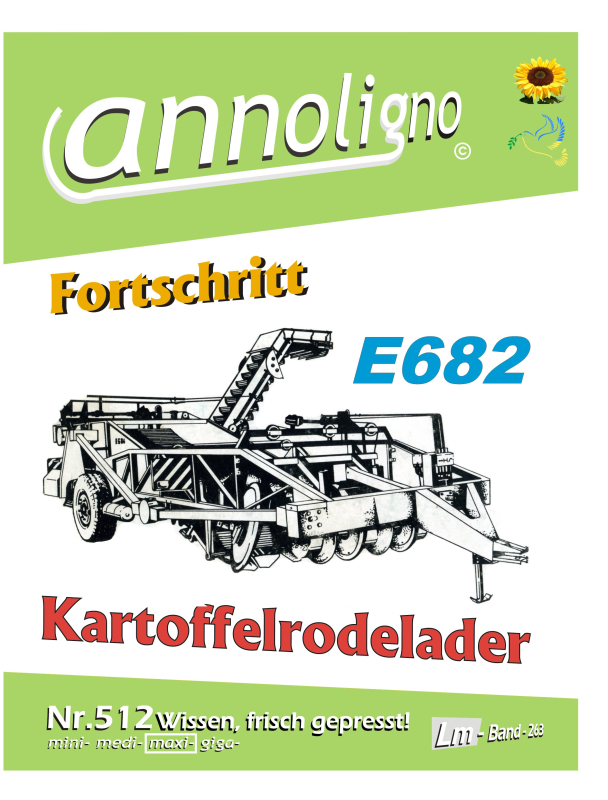 Fortschritt Landmaschinen Kartoffelrodelader Typ E 682 Bild- Ersatzteilliste & Explosionszeichnungen - annoligno 512
